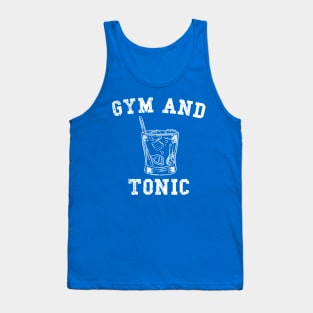 Fun Gym and Tonic distressed design Tank Top